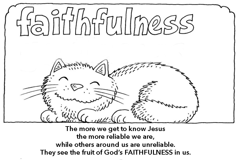 The Fruit of the Spirit Is Faithfulness Faithful Even in the Clouds coloring page