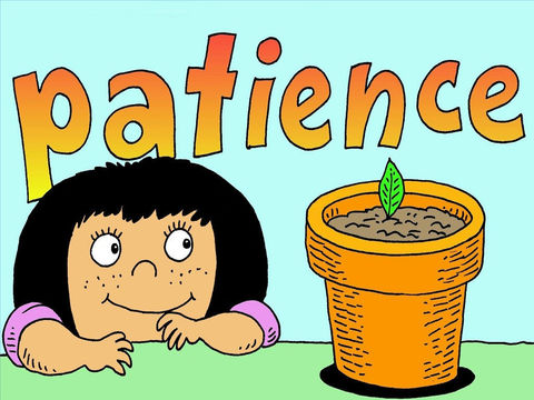 The fruit of the spirit is patience