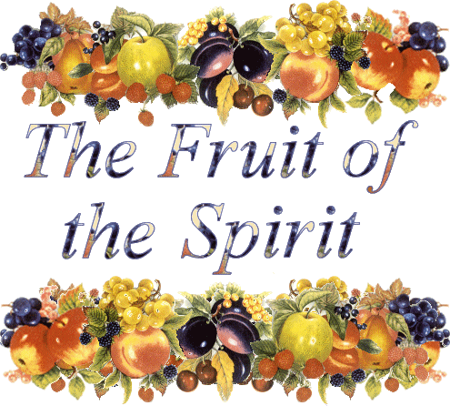 What is the Fruit of the Spirit?