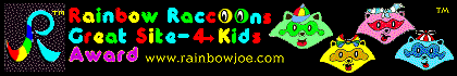 Rainbow Raccoons Great Site 4 Kids Award